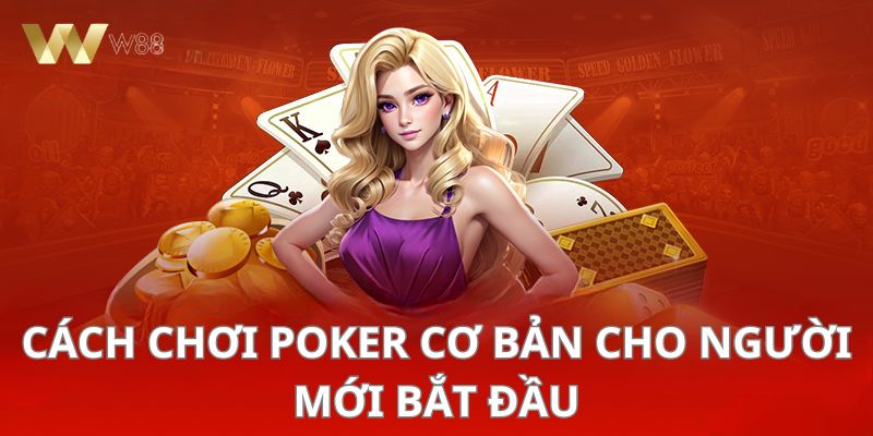 Cách chơi poker