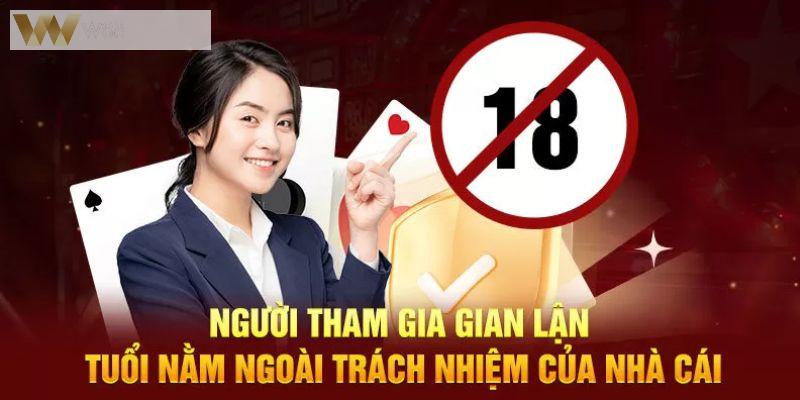 Nếu không đủ 18 tuổi thì không được tham gia cá cược