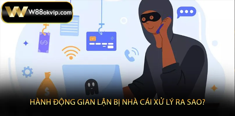 Cơ chế xử phạt đối với hành vi gian lận tại hệ thống